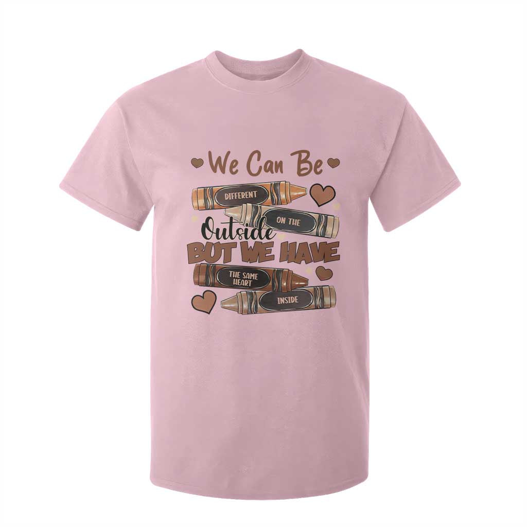 African American Teacher T Shirt For Kid We Can Be Different On The Outside But We Have The Same Heart Inside Melanin Crayons