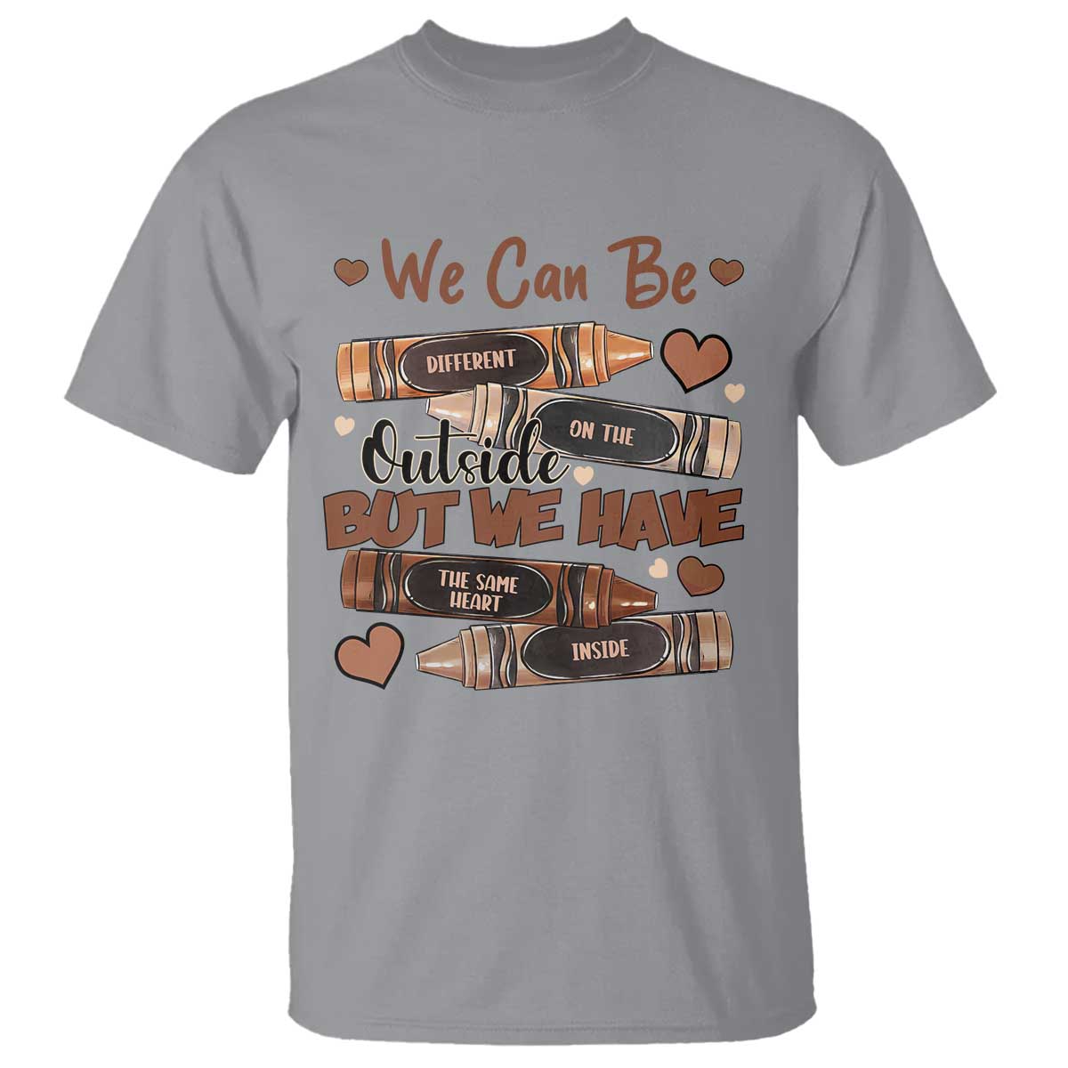 African American Teacher T Shirt We Can Be Different On The Outside But We Have The Same Heart Inside Melanin Crayons
