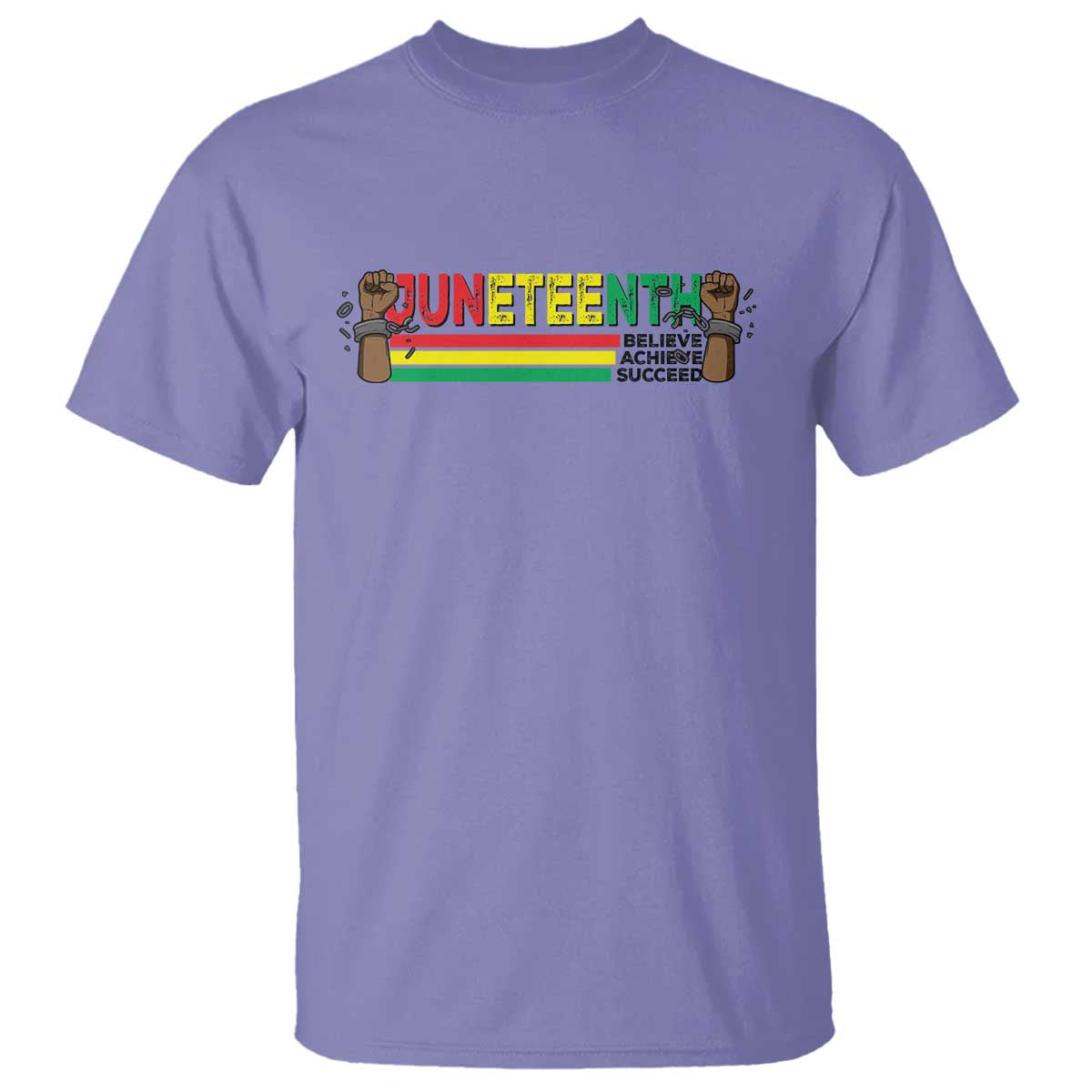 Juneteenth 1865 T Shirt Believe Achieve Succeed Independence Day Breaking Every Chain