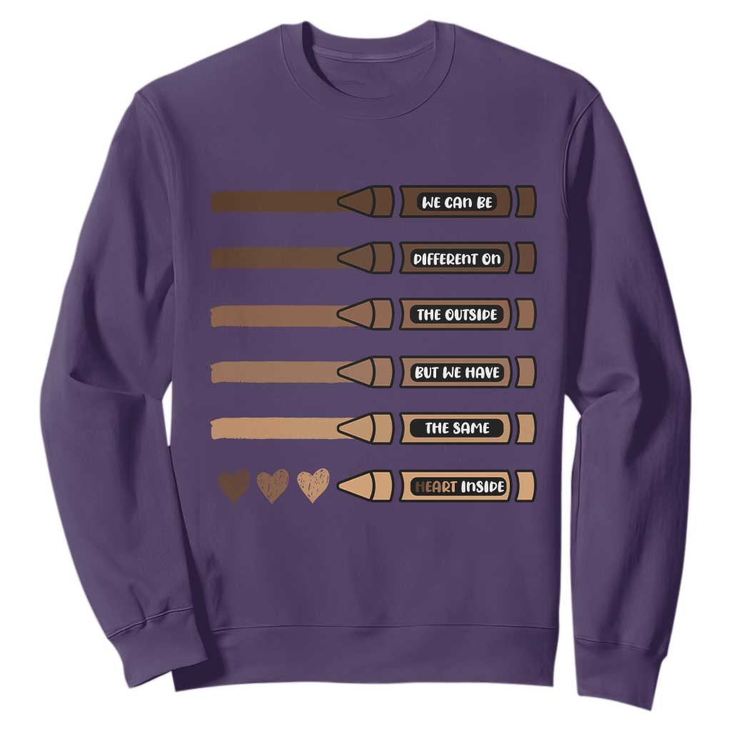 Melanin Black Teacher Sweatshirt We Can Be Different On The Outside But We Have The Same Heart Inside