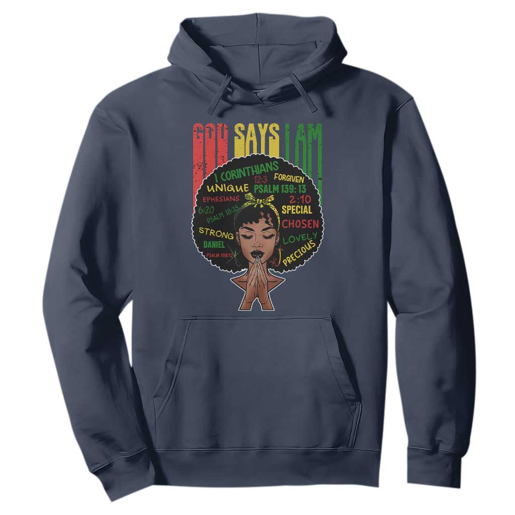 Proud Black African American Hoodie God Says I Am Black History Month Retro Afro Girl