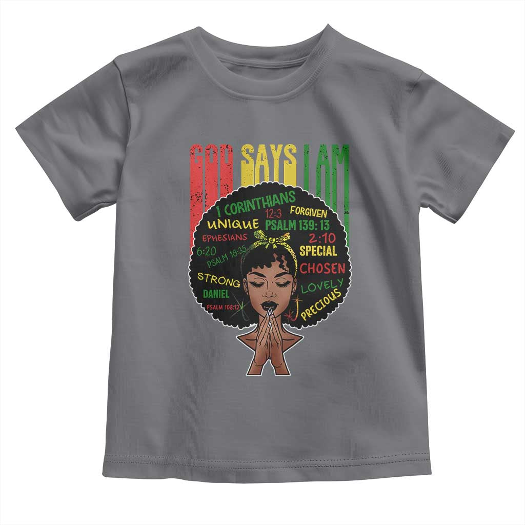 Proud Black African American Toddler T Shirt God Says I Am Black History Month Retro Afro Girl