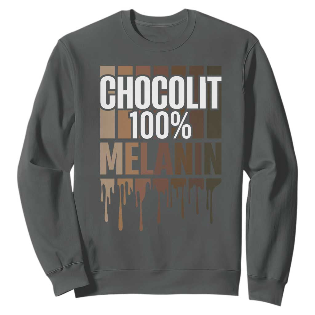 Funny Chocolit 100% Sweatshirt Melanin Black Pride African American