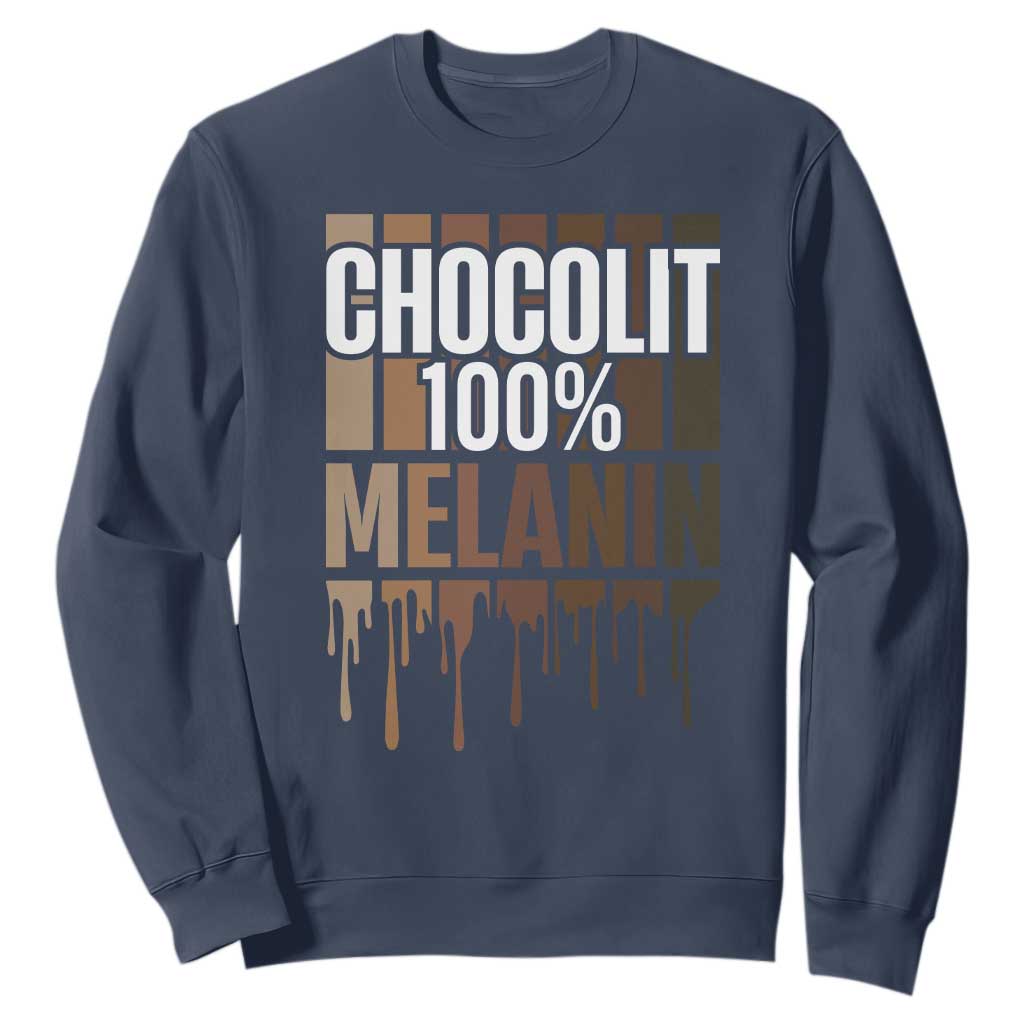 Funny Chocolit 100% Sweatshirt Melanin Black Pride African American