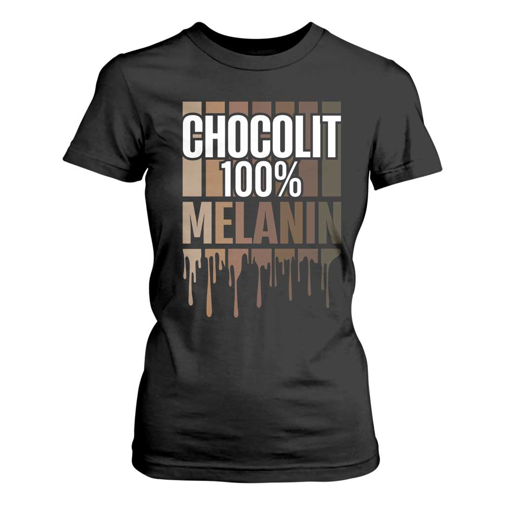 Funny Chocolit 100% T Shirt For Women Melanin Black Pride African American