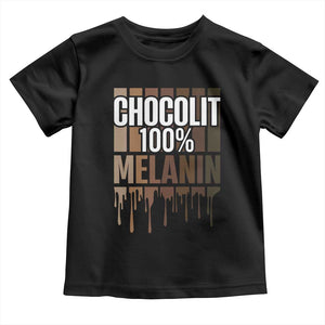 Funny Chocolit 100% Toddler T Shirt Melanin Black Pride African American