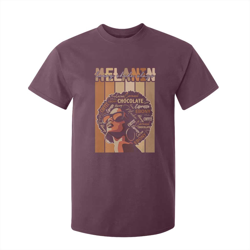 Melanin Every Shade Slays T Shirt For Kid Melanin Black Afro Queen African American Pride