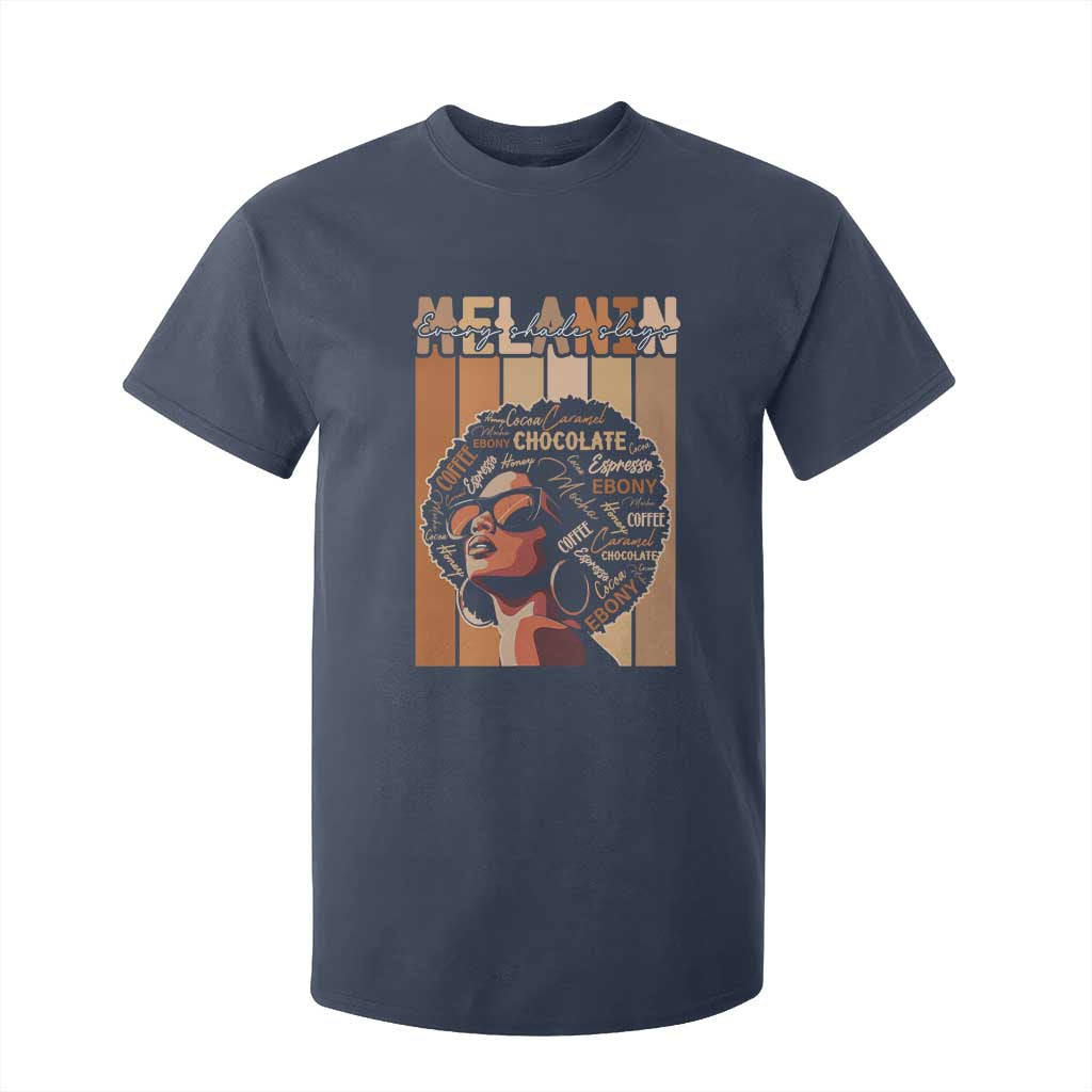 Melanin Every Shade Slays T Shirt For Kid Melanin Black Afro Queen African American Pride