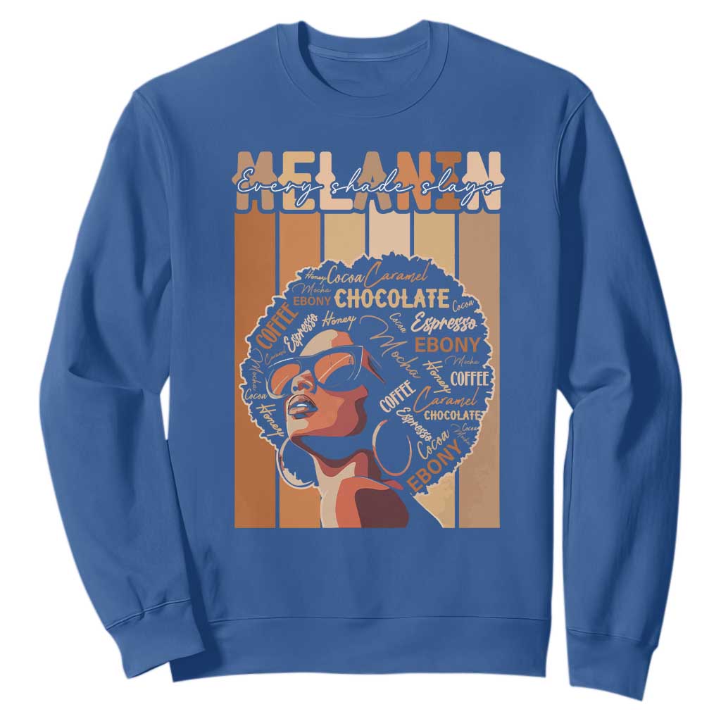Melanin Every Shade Slays Sweatshirt Melanin Black Afro Queen African American Pride