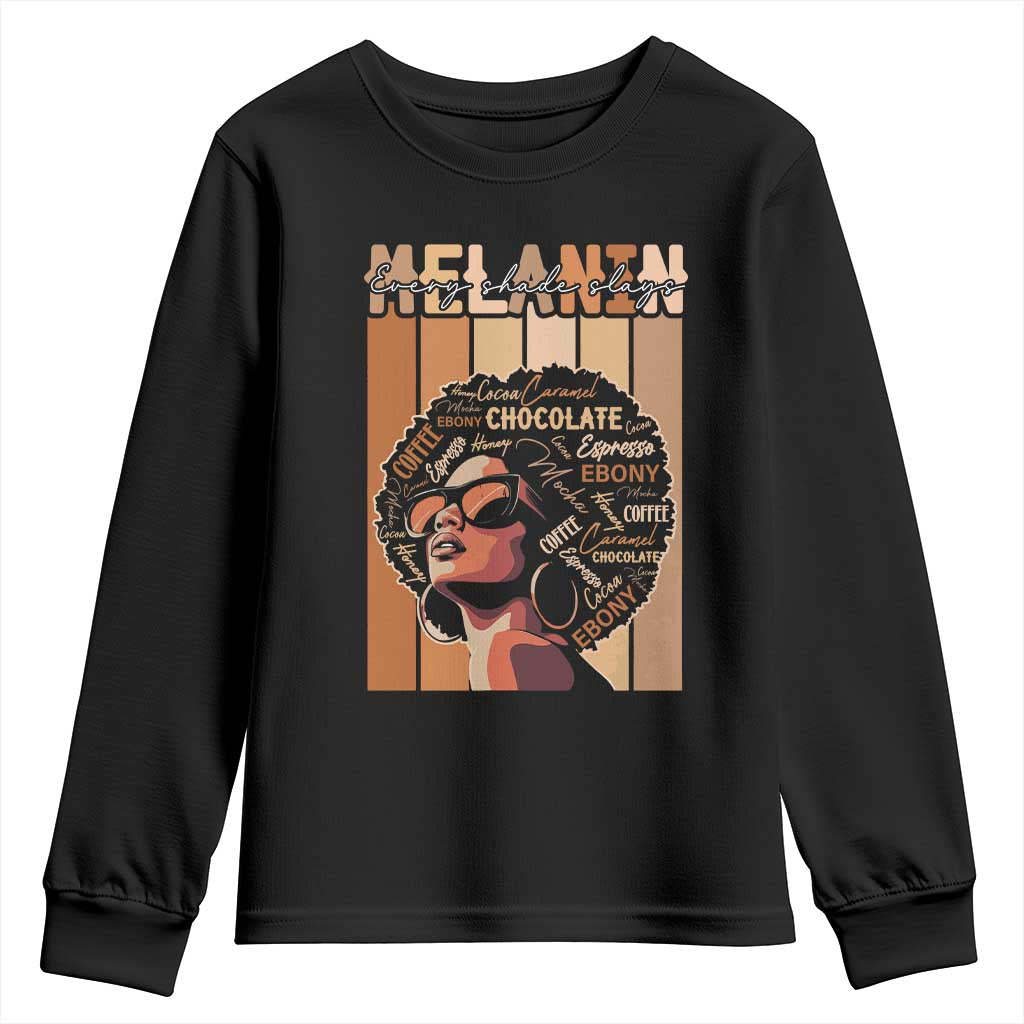 Melanin Every Shade Slays Youth Sweatshirt Melanin Black Afro Queen African American Pride