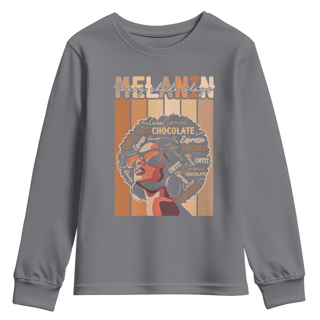 Melanin Every Shade Slays Youth Sweatshirt Melanin Black Afro Queen African American Pride