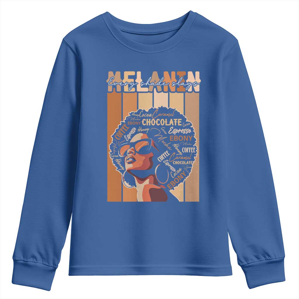 Melanin Every Shade Slays Youth Sweatshirt Melanin Black Afro Queen African American Pride