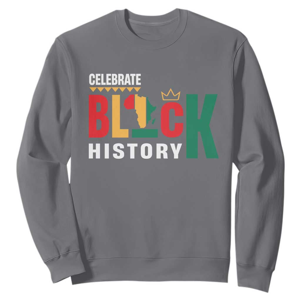 Celebrate Black History Month Sweatshirt African American History Africa Map