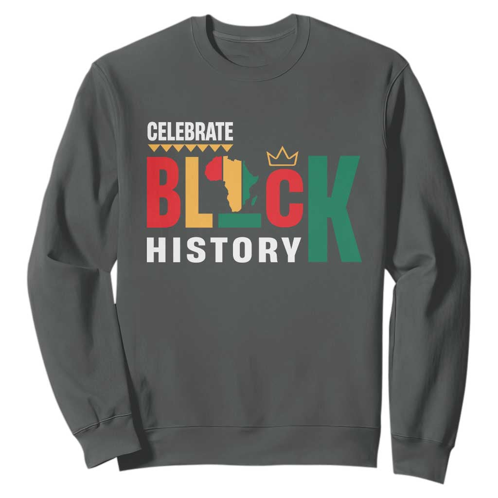 Celebrate Black History Month Sweatshirt African American History Africa Map