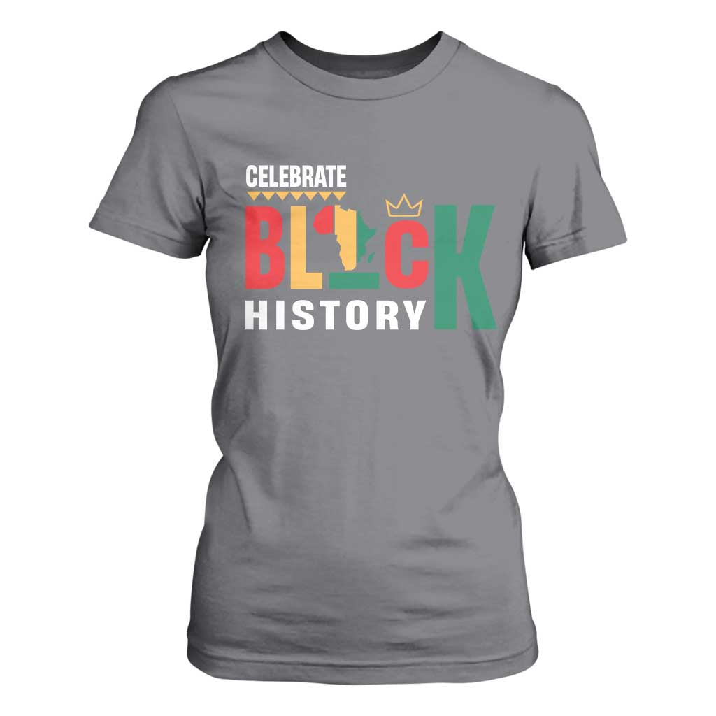 Celebrate Black History Month T Shirt For Women African American History Africa Map