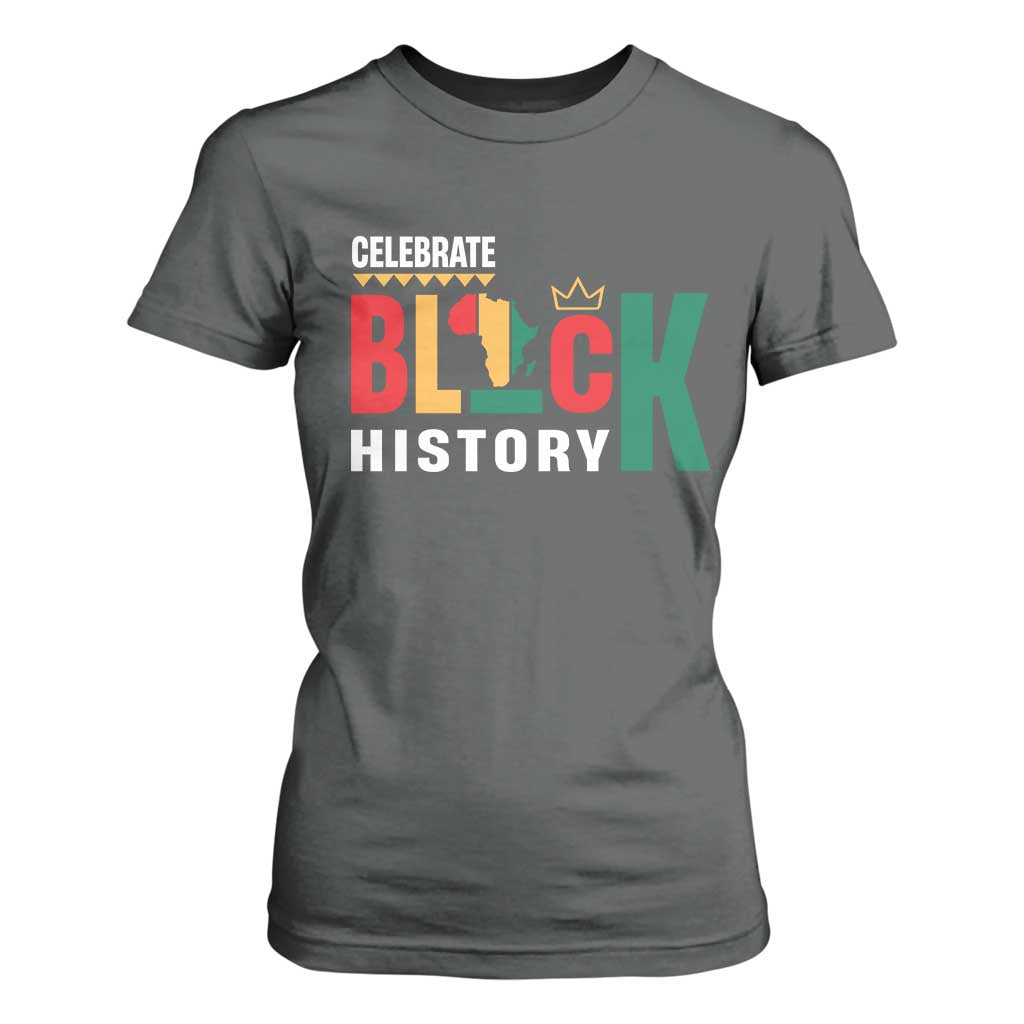 Celebrate Black History Month T Shirt For Women African American History Africa Map