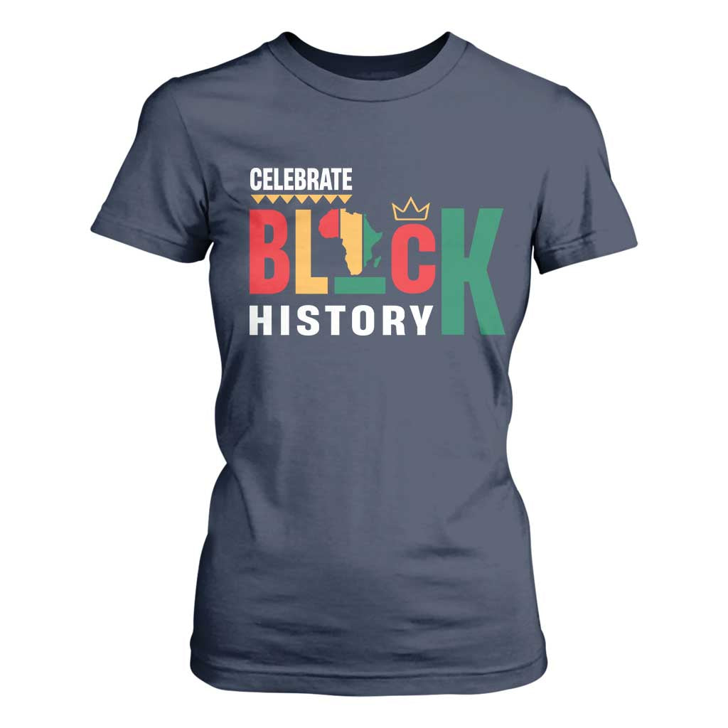 Celebrate Black History Month T Shirt For Women African American History Africa Map