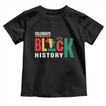 Celebrate Black History Month Toddler T Shirt African American History Africa Map