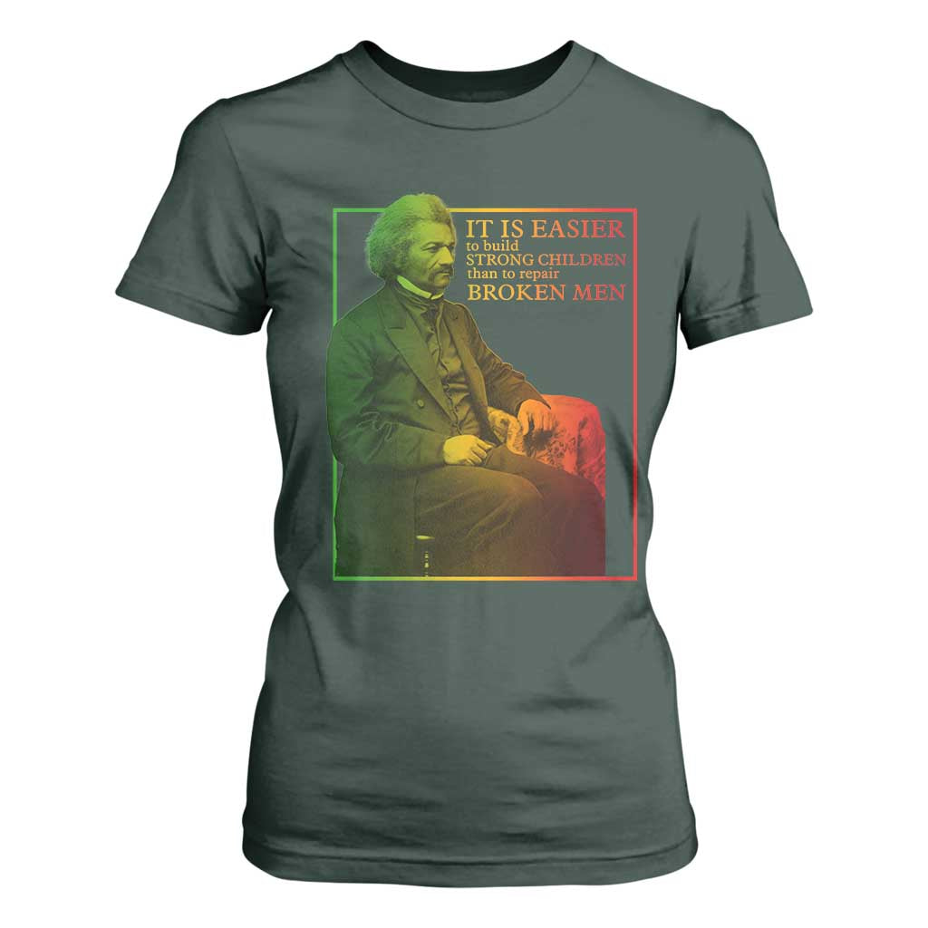 Frederick Douglass T Shirt For Women It Is Easier To Build Strong Children Than To Repair Broken Men