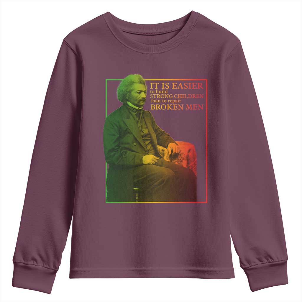 Frederick Douglass Youth Sweatshirt It Is Easier To Build Strong Children Than To Repair Broken Men
