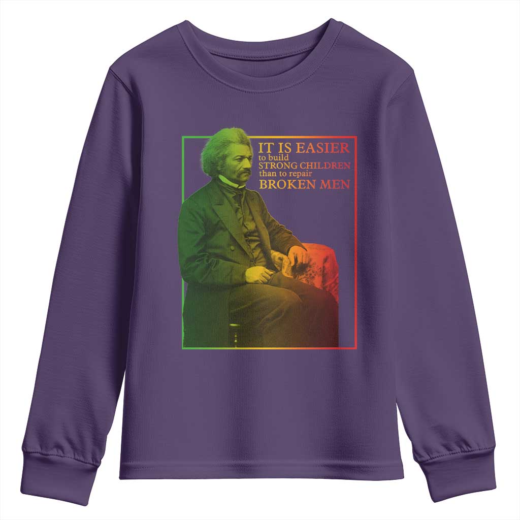 Frederick Douglass Youth Sweatshirt It Is Easier To Build Strong Children Than To Repair Broken Men