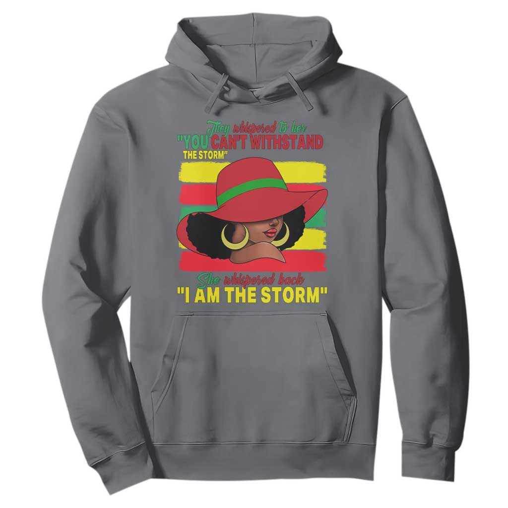 Proud Black African American Hoodie They Whispered To Her You Can't Withstand The Storm Black History Month