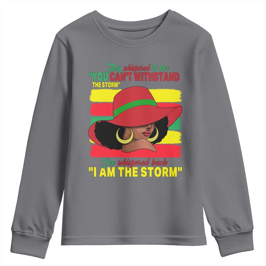 Proud Black African American Youth Sweatshirt They Whispered To Her You Can't Withstand The Storm Black History Month