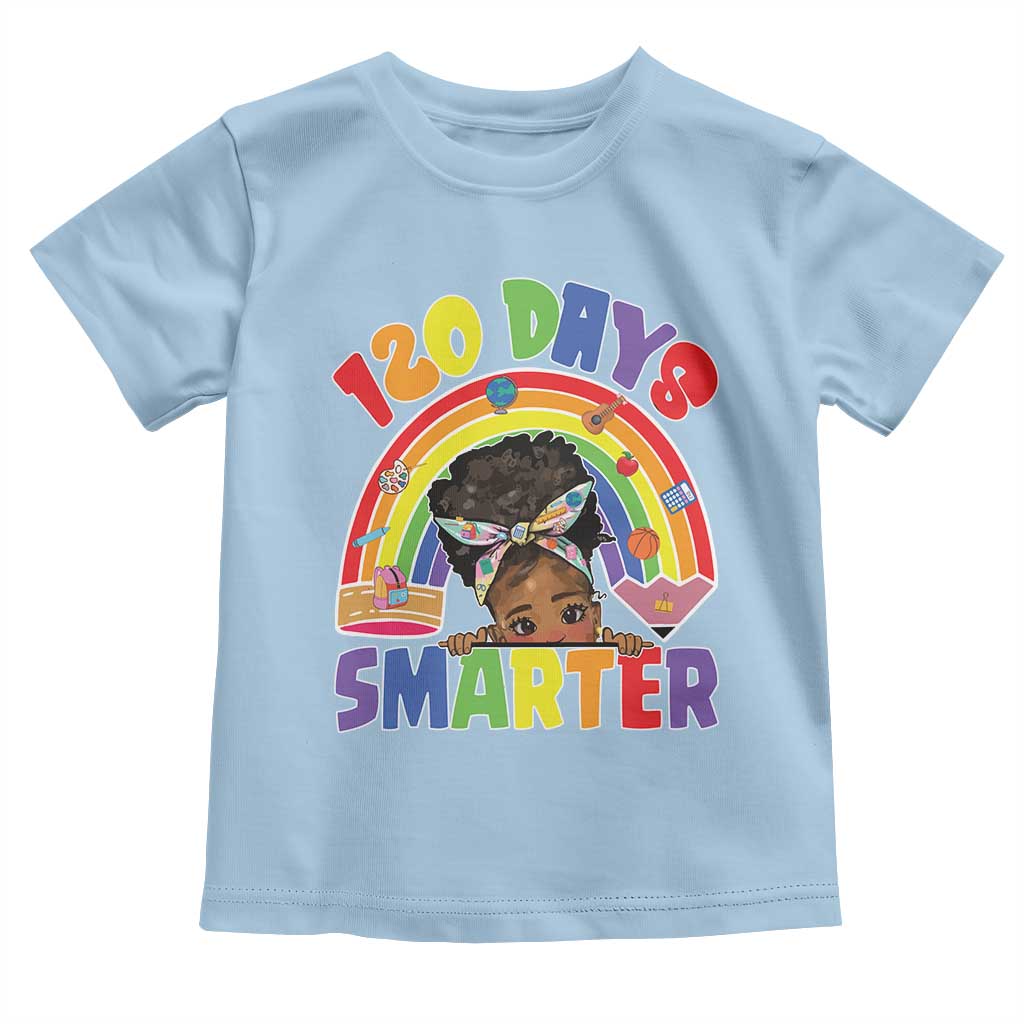 Funny 120 Days Smarter Afro African American Girl Toddler T Shirt 120th Day Of School