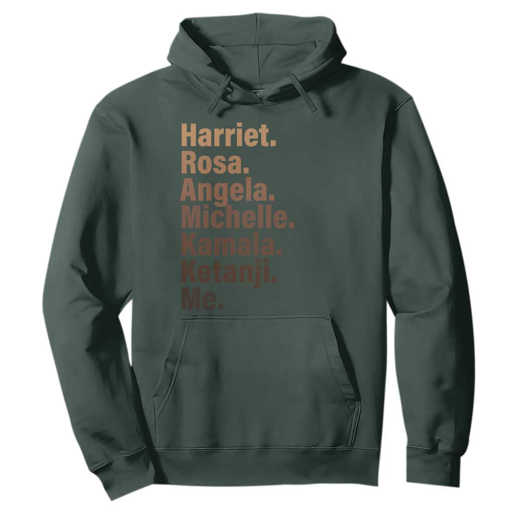 Melanin Black Pride Hoodie Harriet Rosa Angela Michelle Kamala Ketanji Me Black Leaders