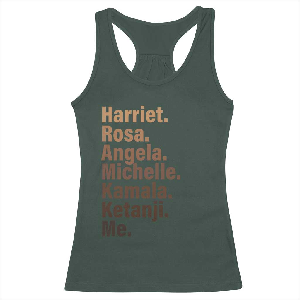 Melanin Black Pride Racerback Tank Top Harriet Rosa Angela Michelle Kamala Ketanji Me Black Leaders
