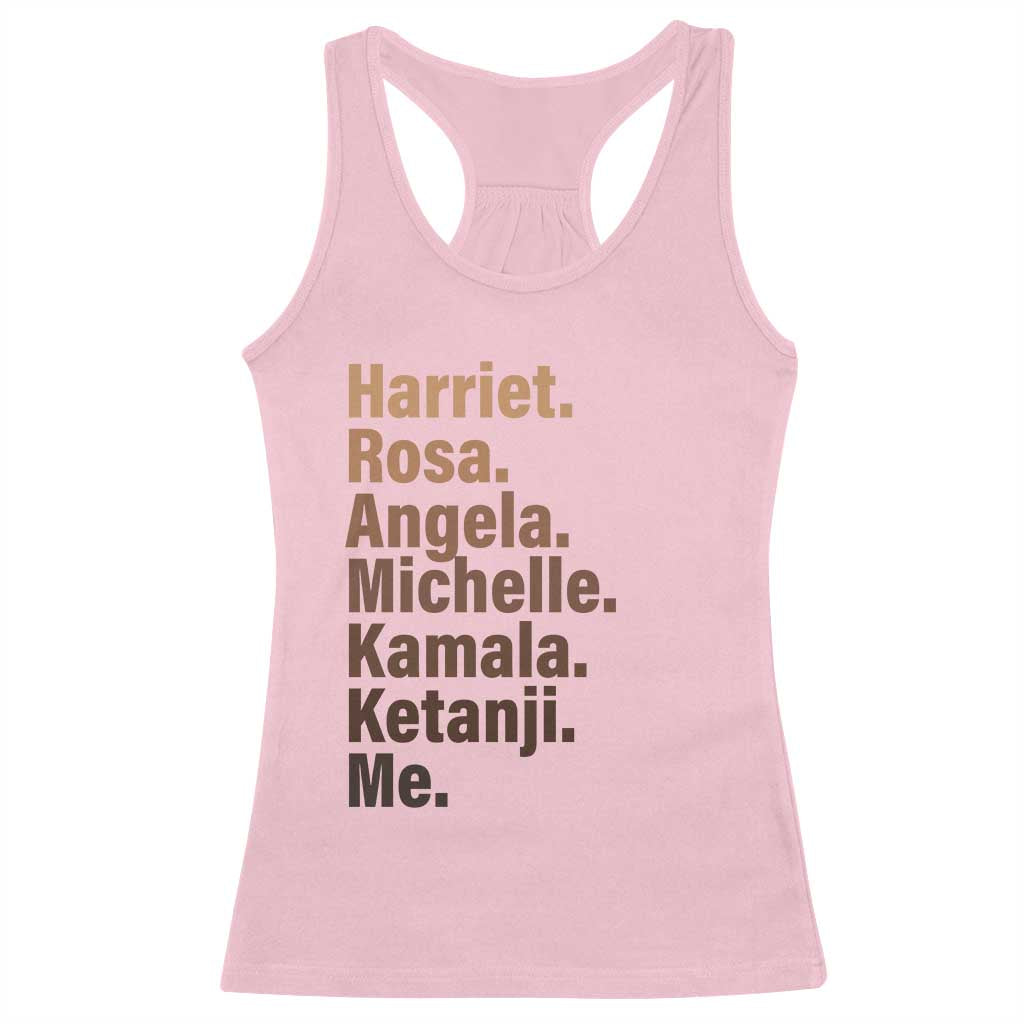 Melanin Black Pride Racerback Tank Top Harriet Rosa Angela Michelle Kamala Ketanji Me Black Leaders