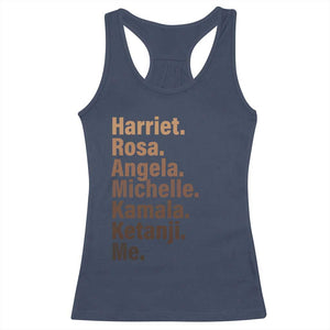 Melanin Black Pride Racerback Tank Top Harriet Rosa Angela Michelle Kamala Ketanji Me Black Leaders