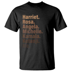 Melanin Black Pride T Shirt Harriet Rosa Angela Michelle Kamala Ketanji Me Black Leaders