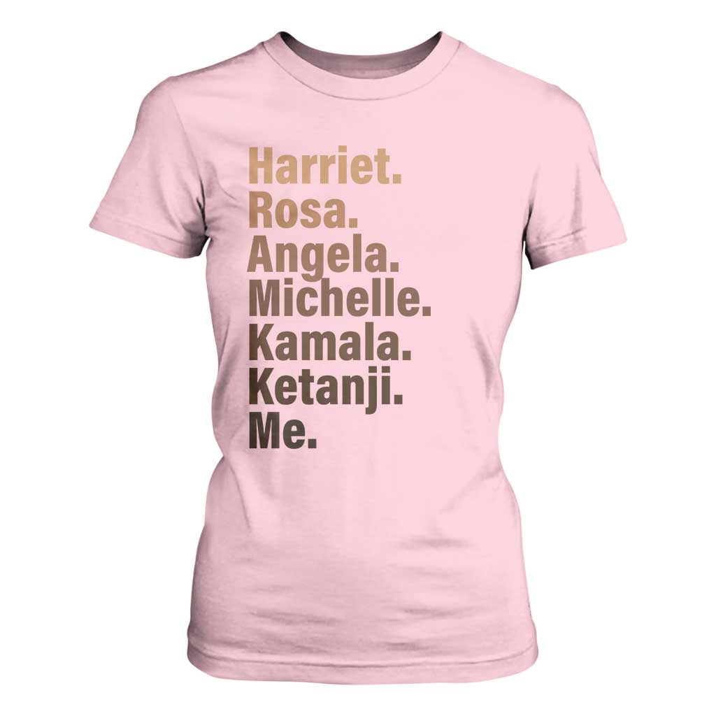 Melanin Black Pride T Shirt For Women Harriet Rosa Angela Michelle Kamala Ketanji Me Black Leaders