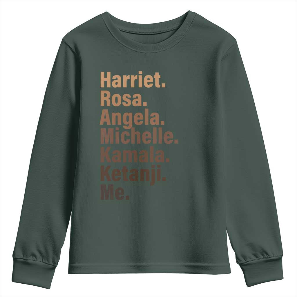 Melanin Black Pride Youth Sweatshirt Harriet Rosa Angela Michelle Kamala Ketanji Me Black Leaders