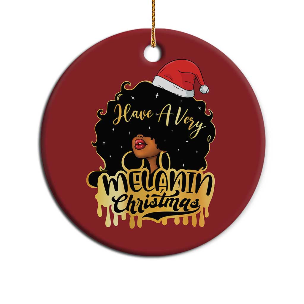 Have A Melanin Xmas African American Santa Girl Christmas Ornament
