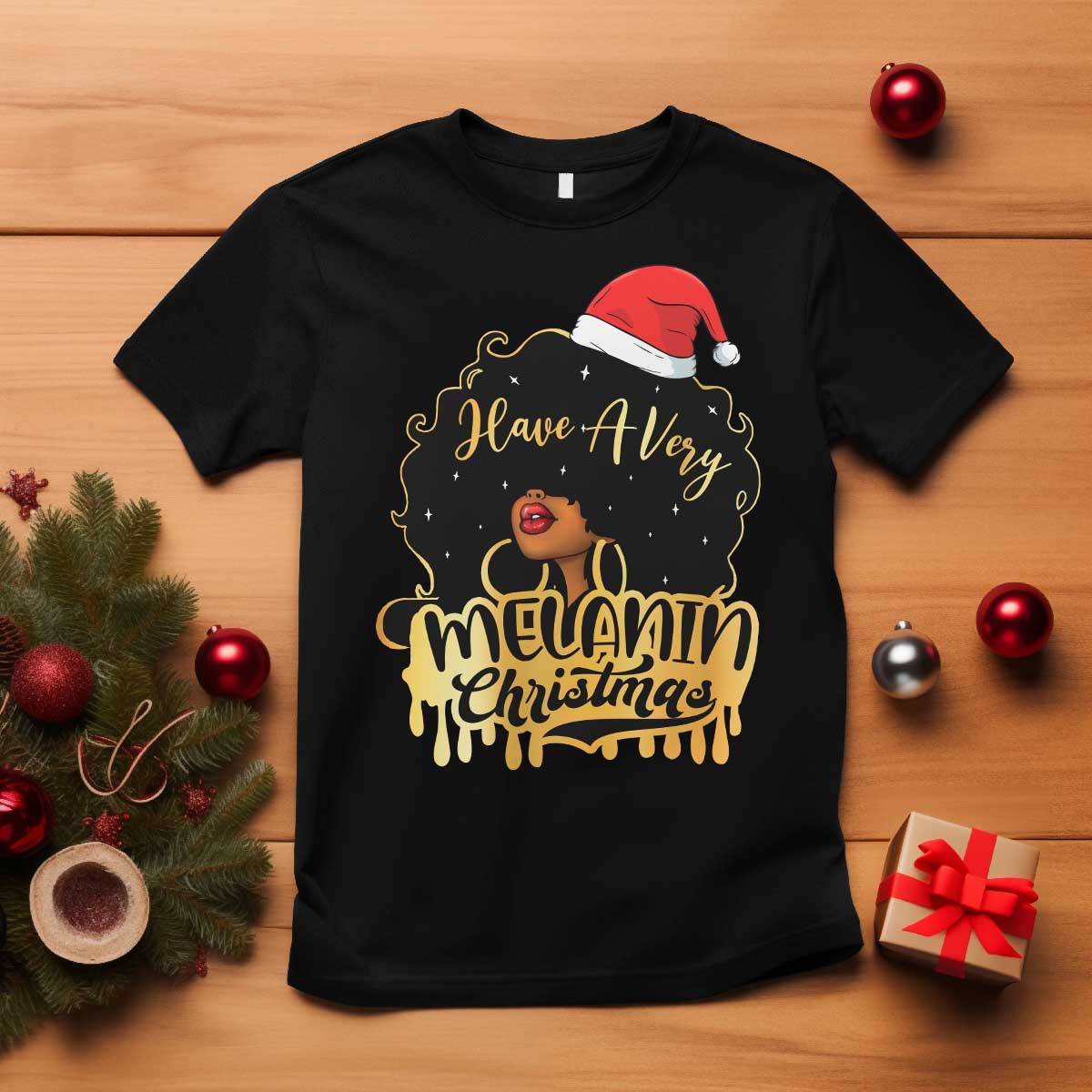 Have A Melanin Christmas African American Santa Girl T Shirt