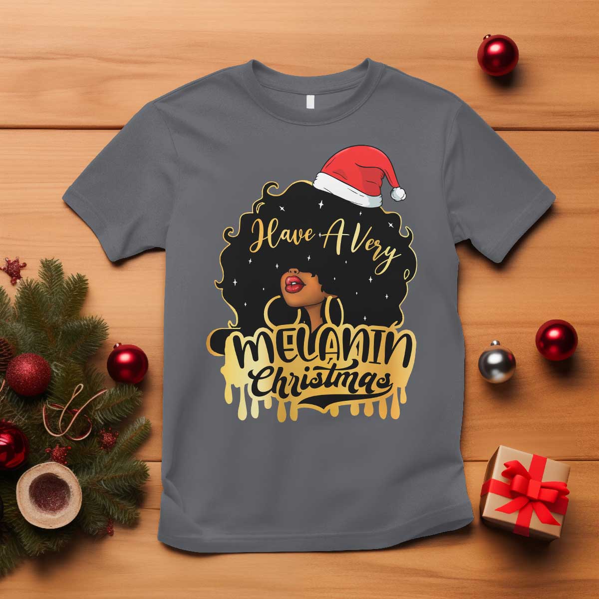 Have A Melanin Christmas African American Santa Girl T Shirt