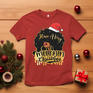 Have A Melanin Christmas African American Santa Girl T Shirt