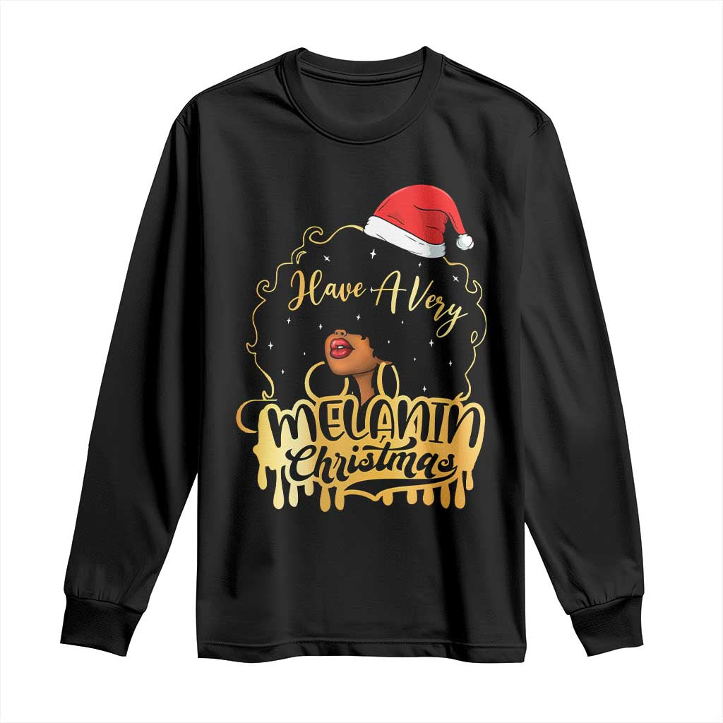 Have A Melanin Christmas African American Santa Girl Long Sleeve Shirt