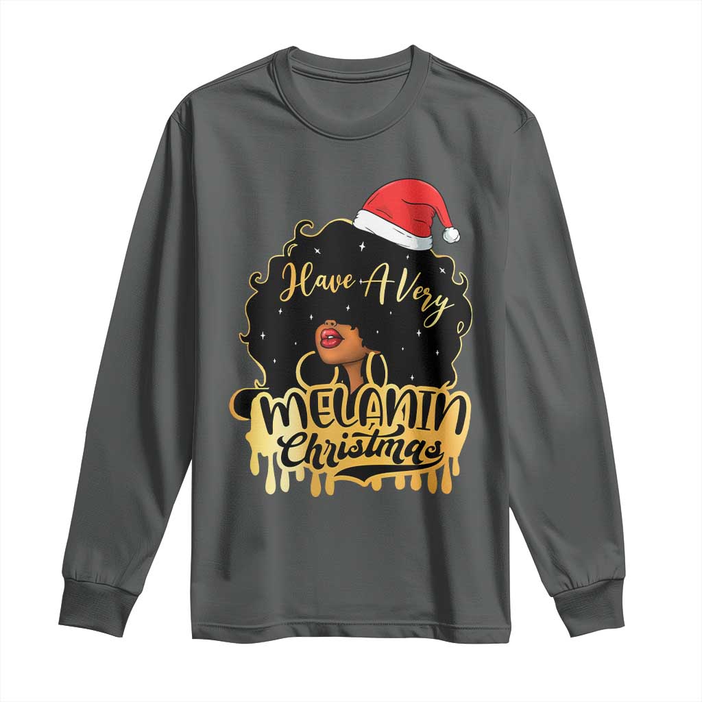 Have A Melanin Christmas African American Santa Girl Long Sleeve Shirt