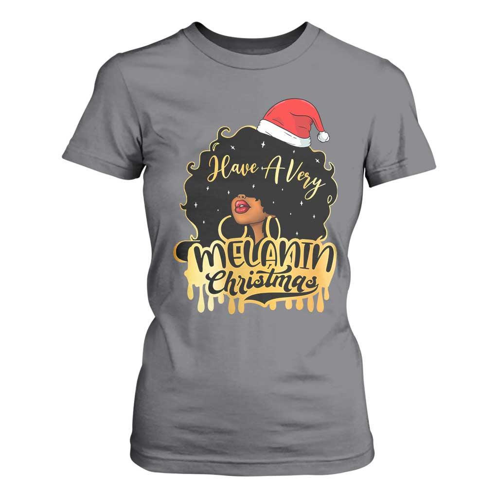 Have A Melanin Christmas African American Santa Girl T Shirt For Women