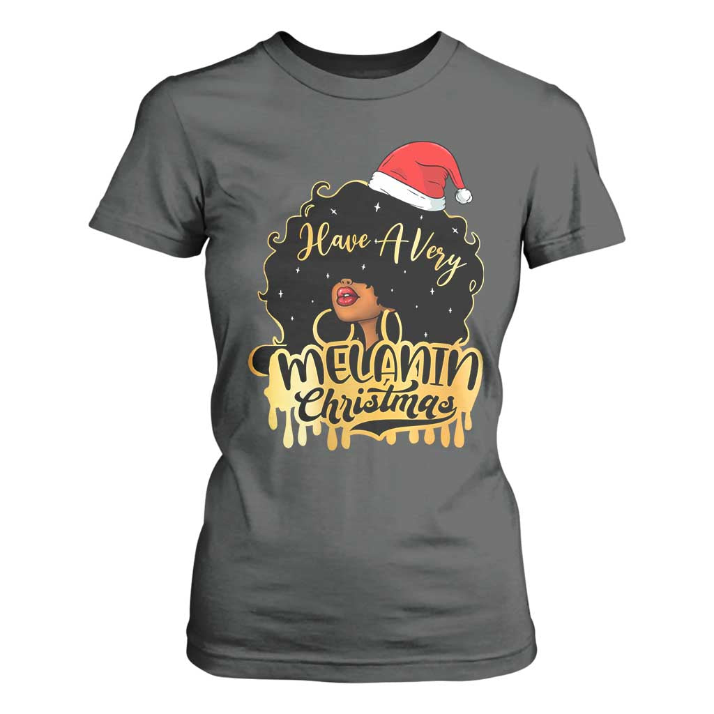 Have A Melanin Christmas African American Santa Girl T Shirt For Women