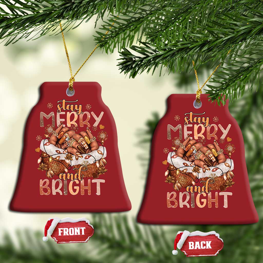 Funny Xmas African American Christmas Ornament Stay Merry And Bright Black Melanin Girl Nails