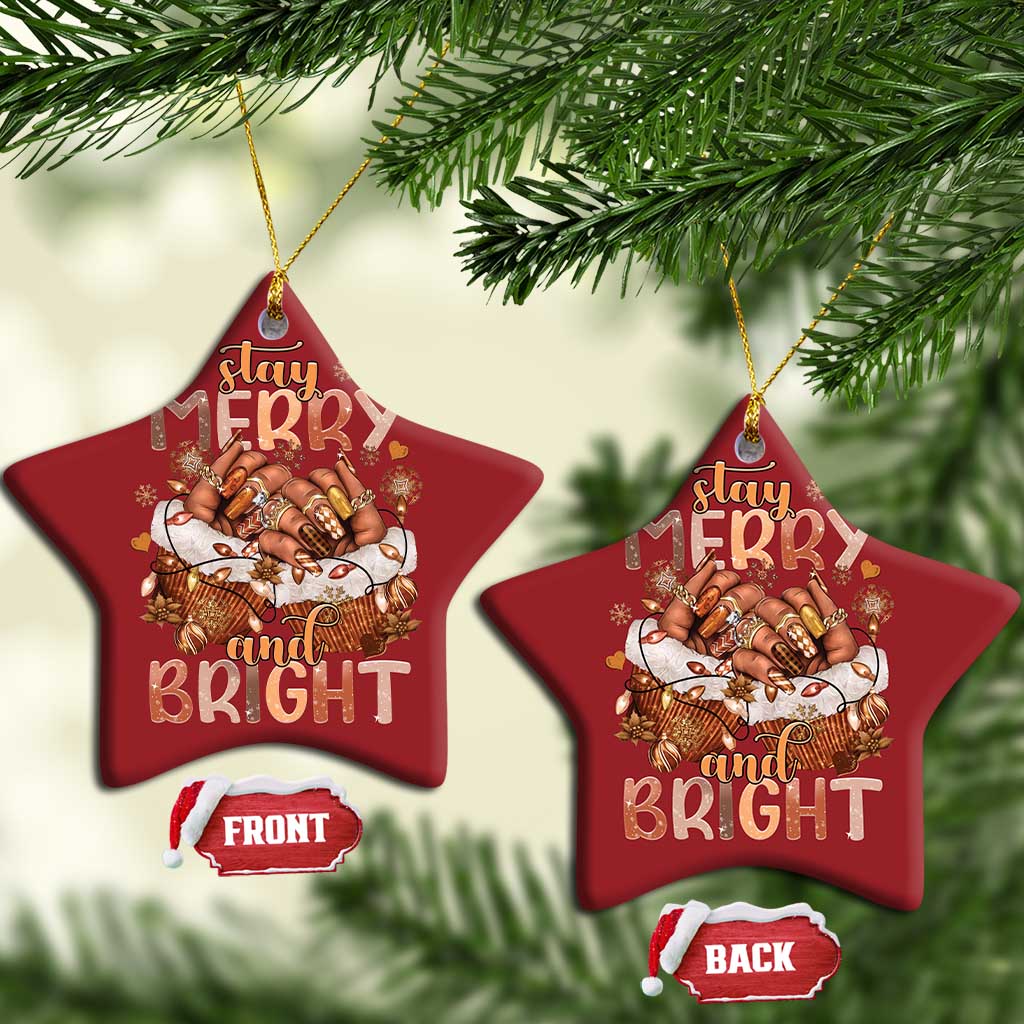 Funny Xmas African American Christmas Ornament Stay Merry And Bright Black Melanin Girl Nails