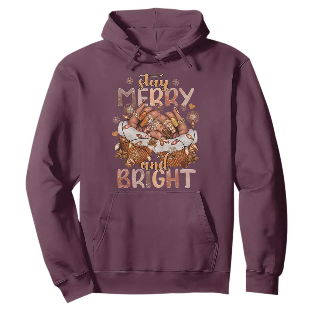 Funny African American Christmas Hoodie Stay Merry And Bright Black Melanin Girl Nails