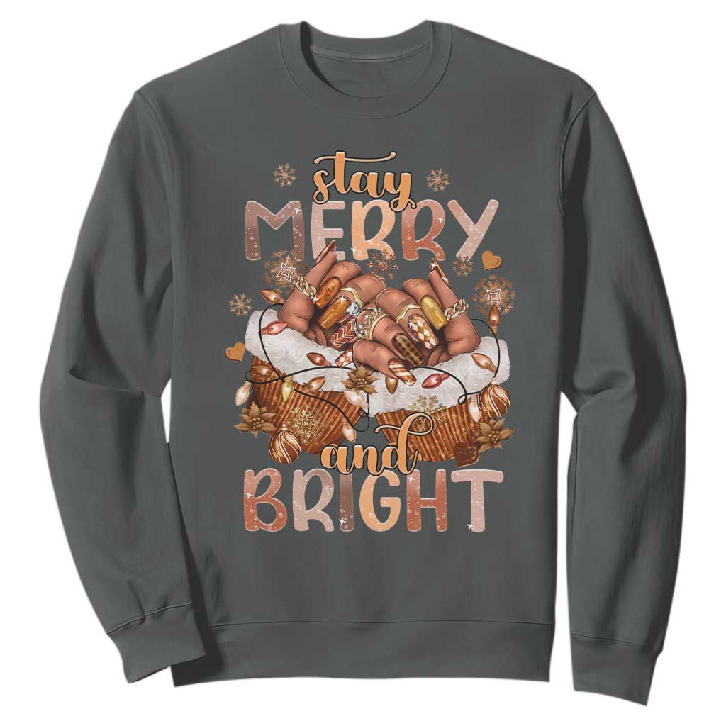 Funny African American Christmas Sweatshirt Stay Merry And Bright Black Melanin Girl Nails