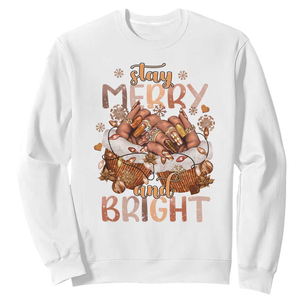 Funny African American Christmas Sweatshirt Stay Merry And Bright Black Melanin Girl Nails