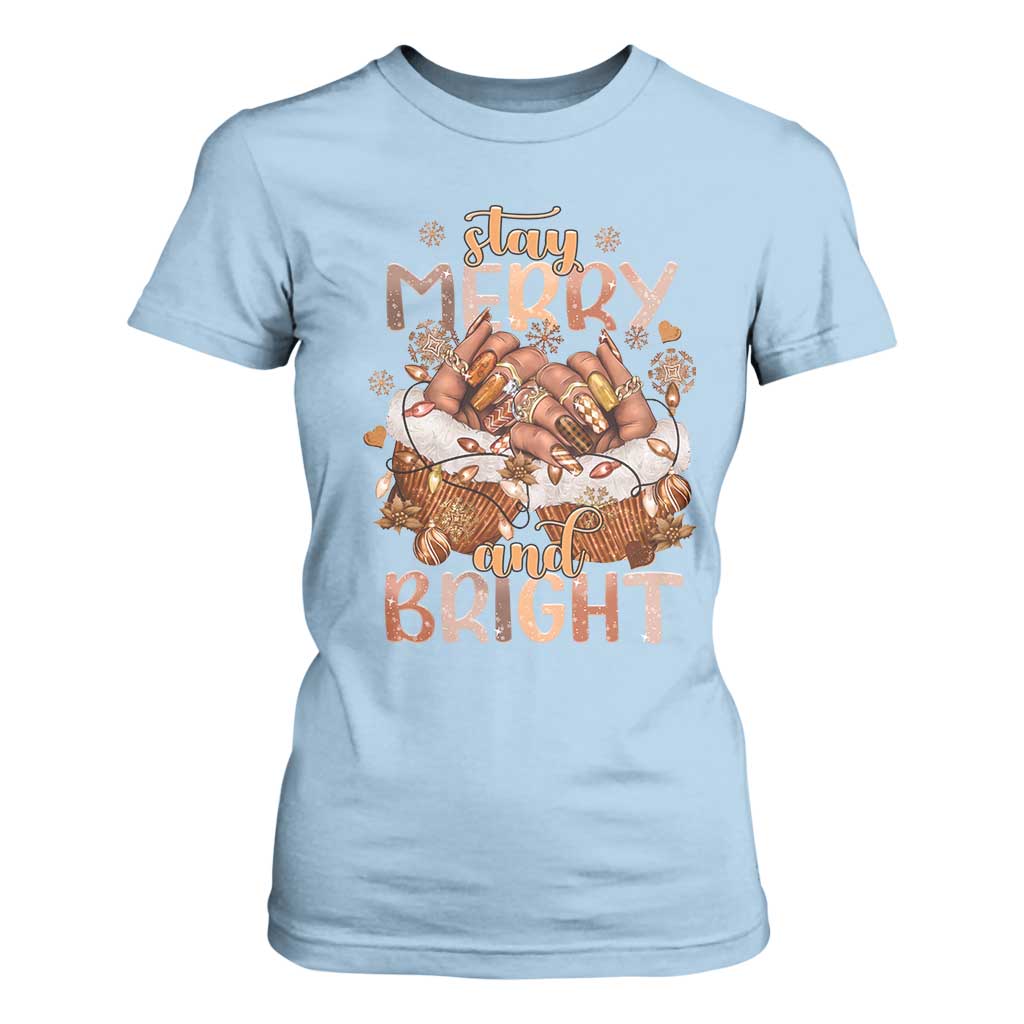 Funny African American Christmas T Shirt For Women Stay Merry And Bright Black Melanin Girl Nails