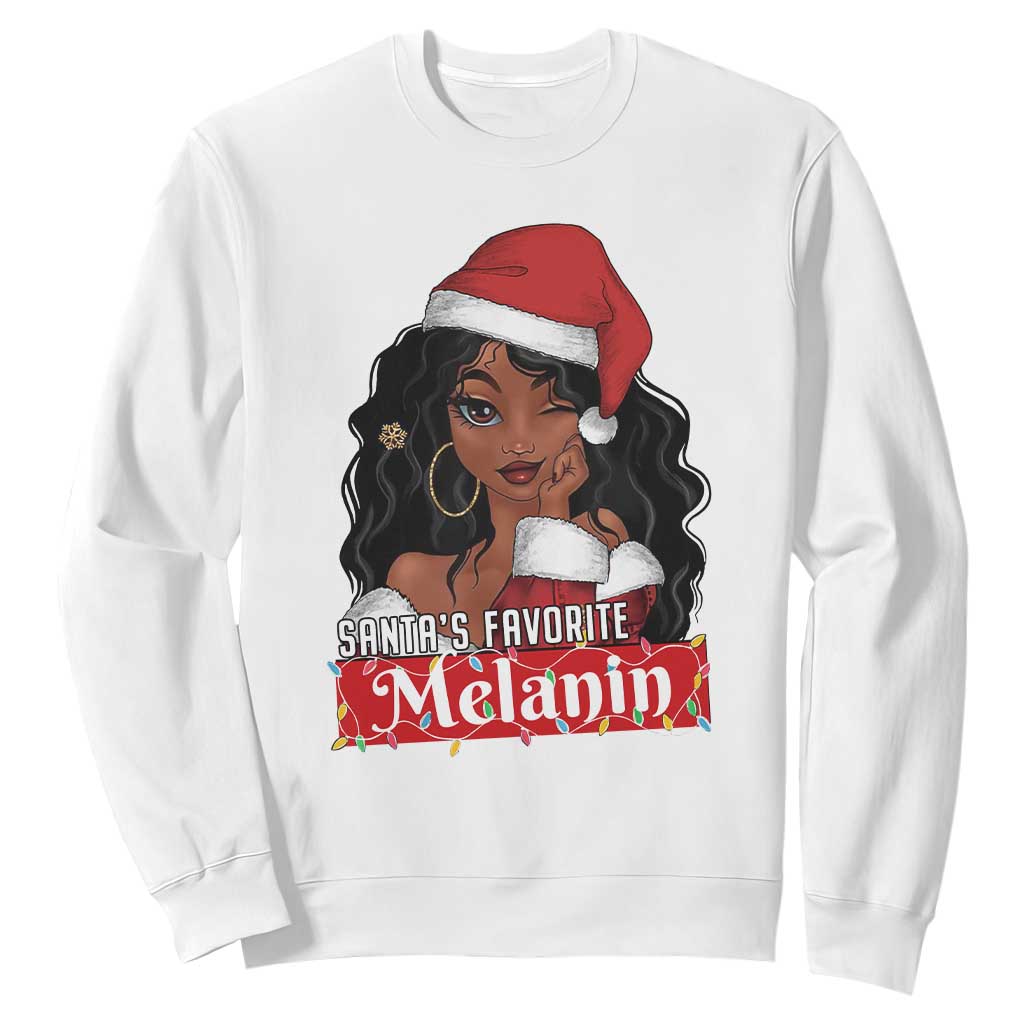 African American Christmas Sweatshirt Santa's Favorite Melanin Black Santa Girl